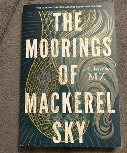 The Moorings of Mackerel Sky ARC
