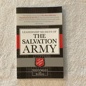 Leadership Secrets of the Salvation Army