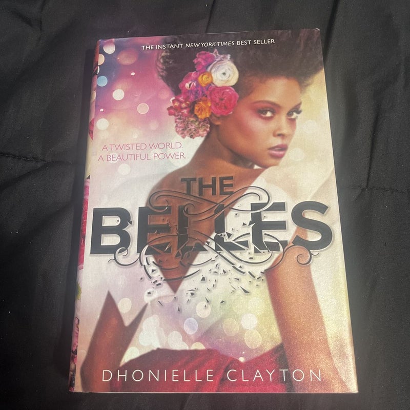 The Belles (the Belles Series, Book 1) (Signed Copy)