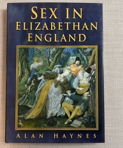 Sex in Elizabethan England Spe