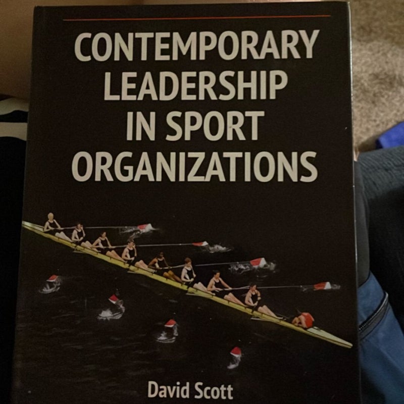 Contemporary Leadership in Sport Organizations
