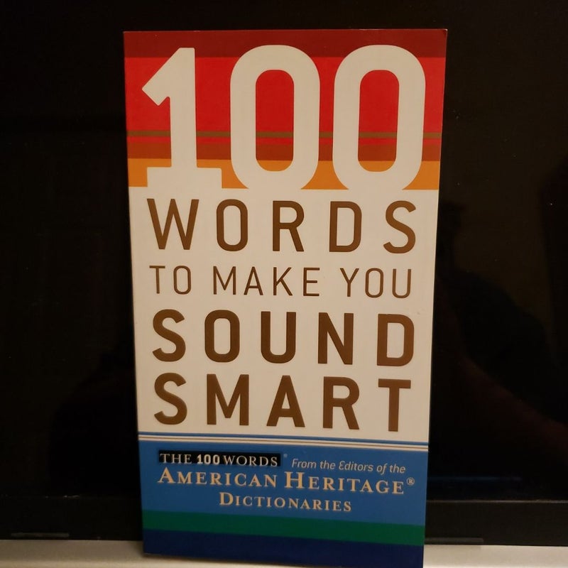 100 Words to Make You Sound Smart