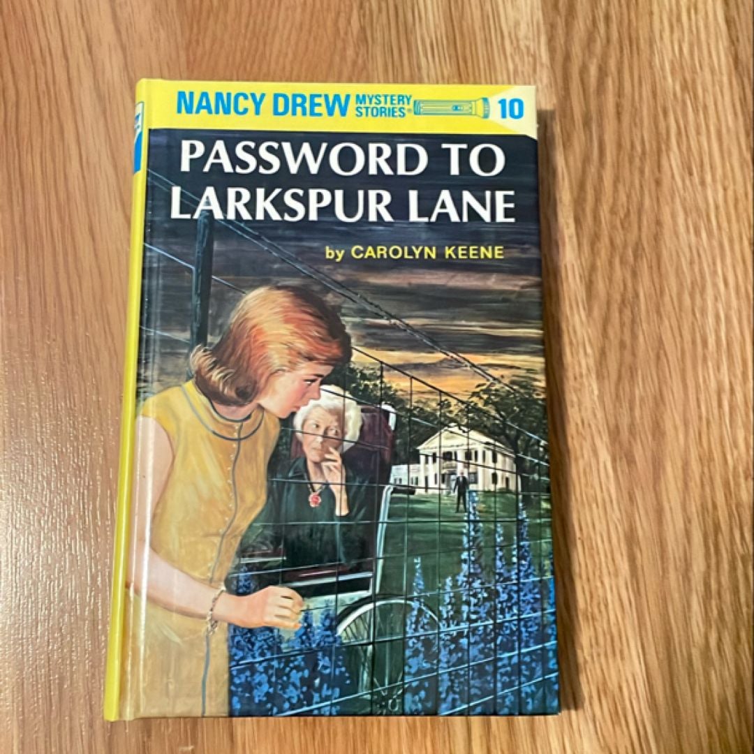 Nancy Drew 10: Password to Larkspur Lane