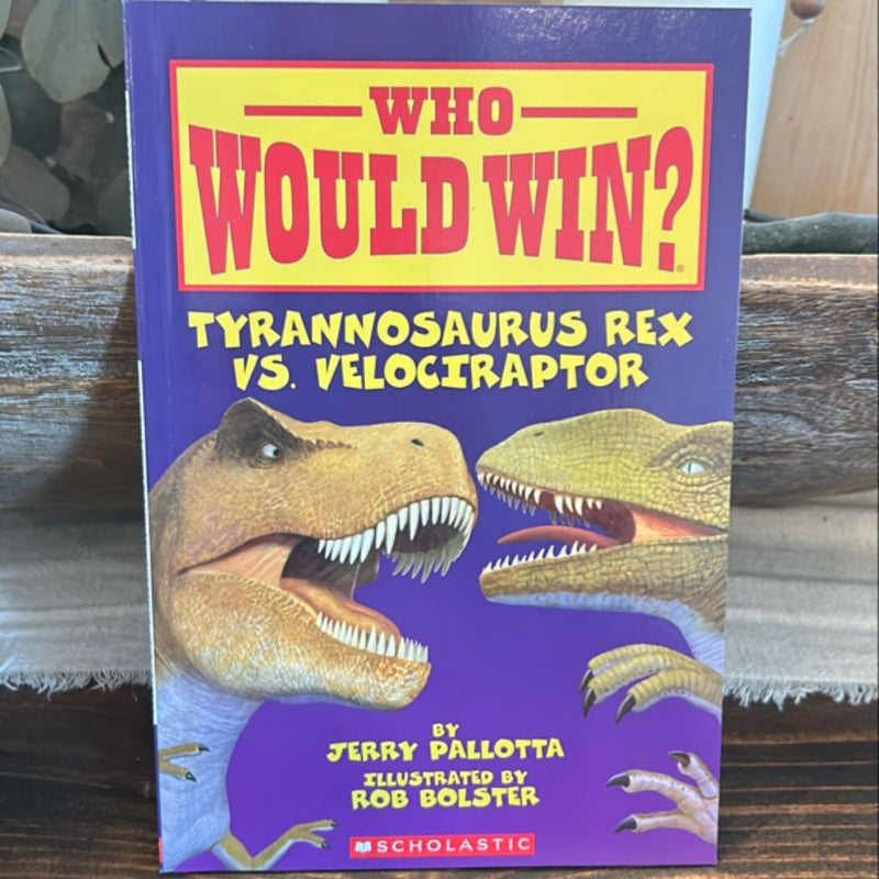 Tyrannosaurus Rex vs. Velociraptor