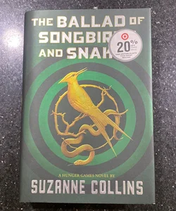 The Ballad of Songbirds and Snakes (A Hunger Games Novel)