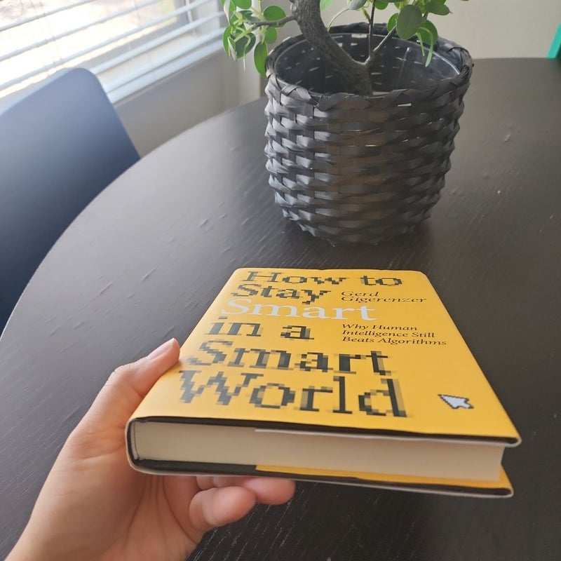 How to Stay Smart in a Smart World