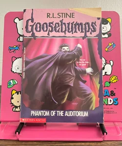 Phantom of the Auditorium (Goosebumps) FIRST EDITION 