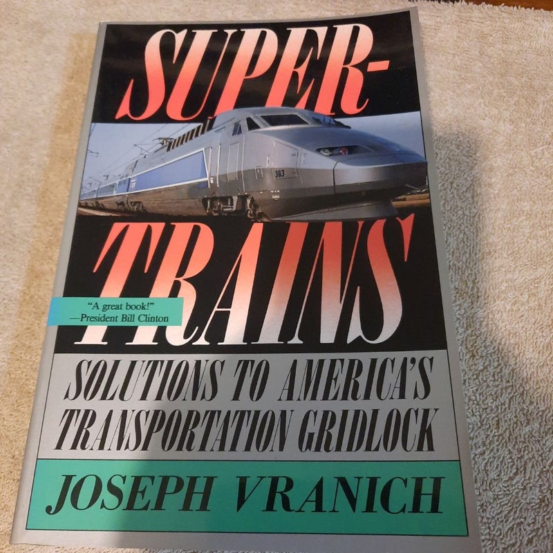 Supertrains