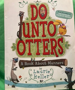Do unto Otters
