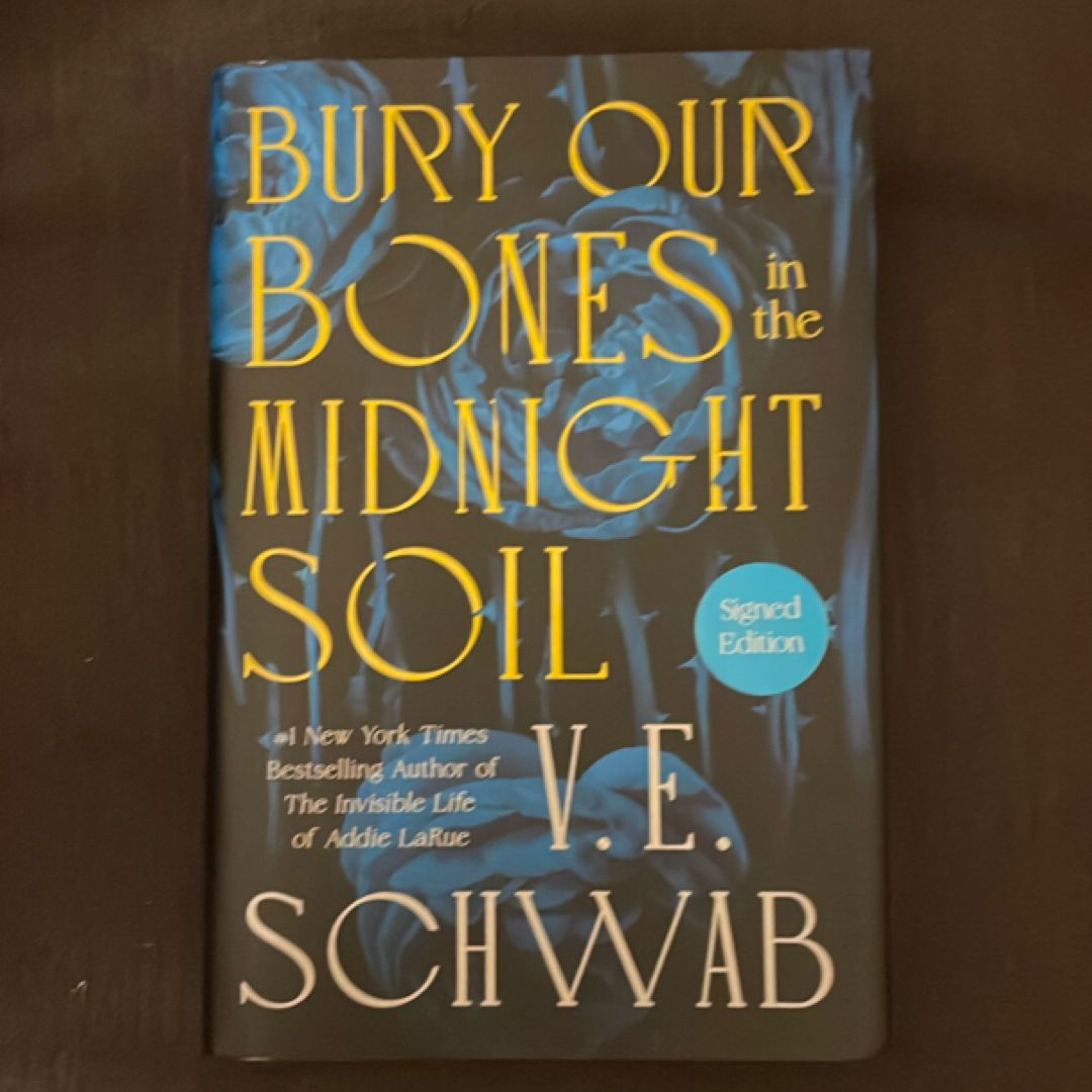 Bury Our Bones in the Midnight Soil