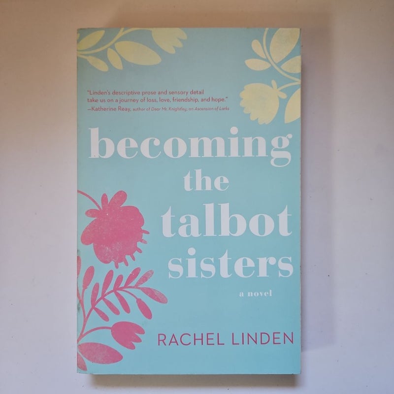 Becoming the Talbot Sisters