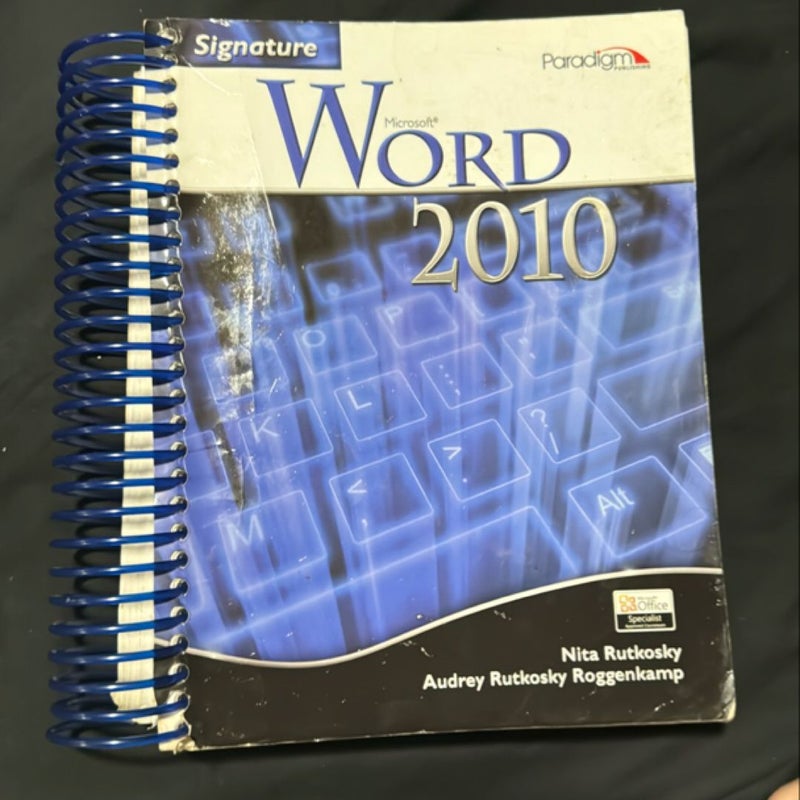 Signature Series: Microsoft®Word 2010