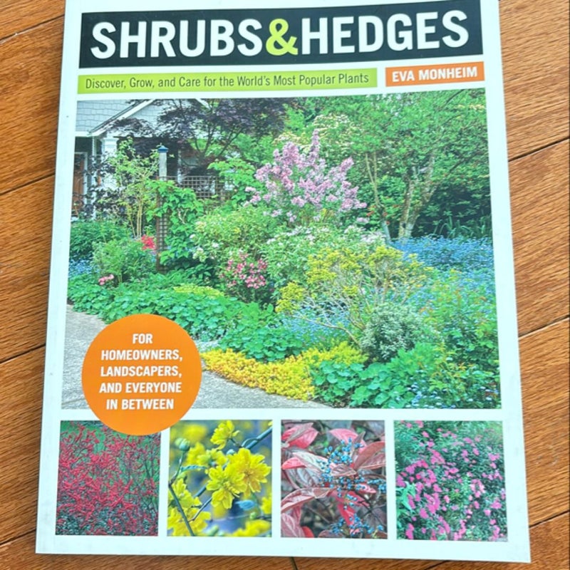 Shrubs and Hedges