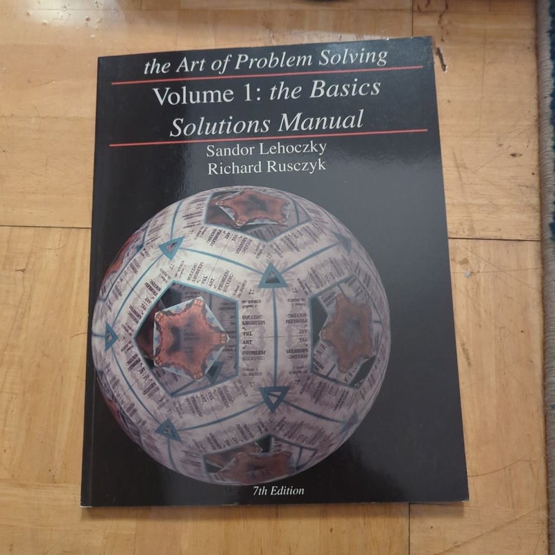 The Art of Problem Solving, Volume 1 w/ Solutions Manual