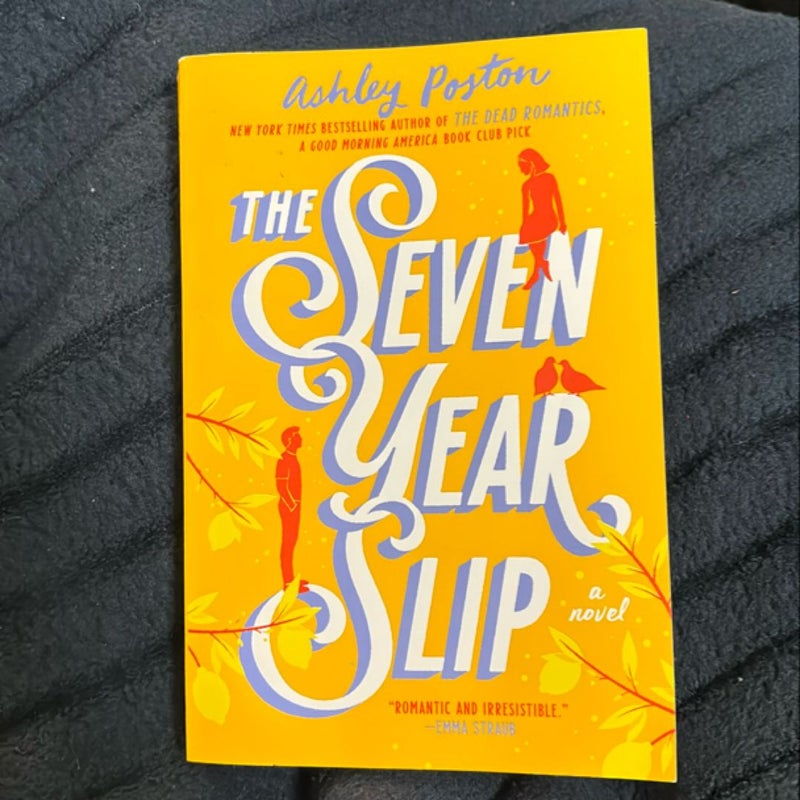 The Seven Year Slip