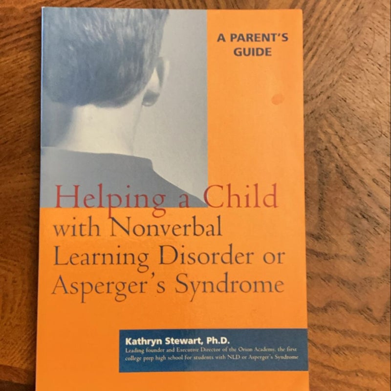 Helping a Child with Nonverbal Learning Disorder or Asperger's Syndrome