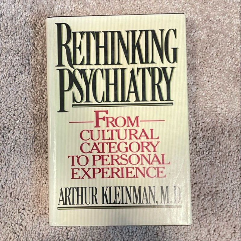 Rethinking Psychiatry