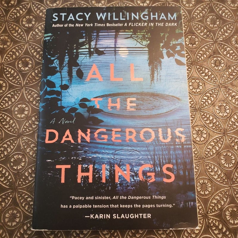 All the Dangerous Things