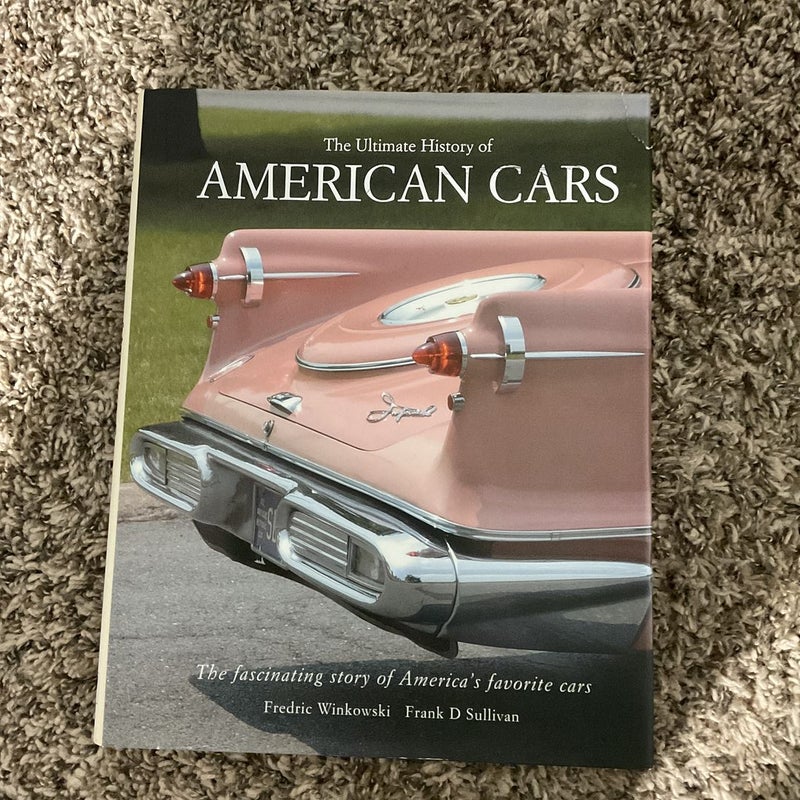 The Ultimate History of American Cars
