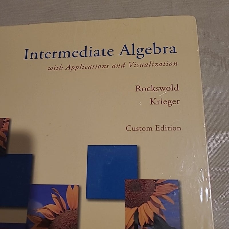 Intermediate Algebra with Applications and Visualization