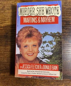 Murder She Wrote: Martinis & Mayhem