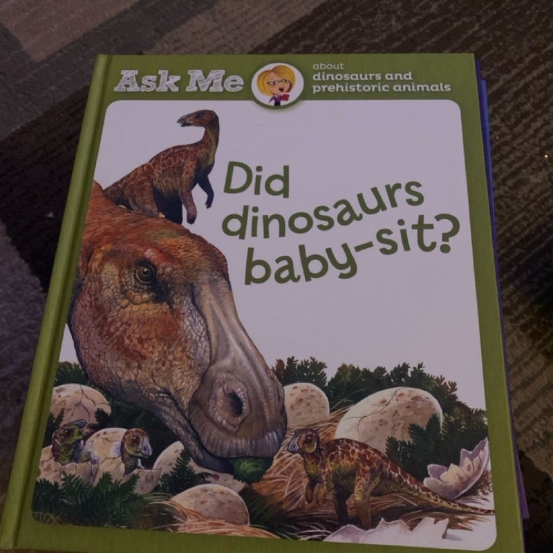 Ask Me about Dinosaurs and Prehistoric Animals