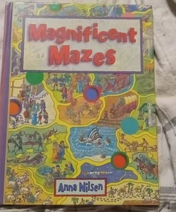 Magnificent Mazes