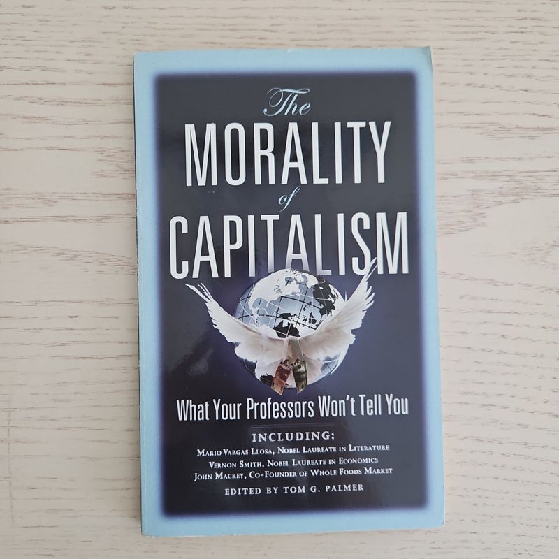 The Morality of Capitalism