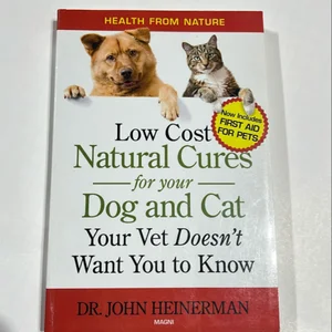 Low Cost Natural Cures for Your Dog and Cat