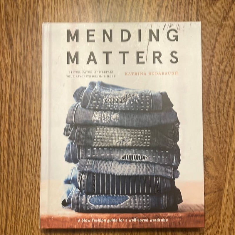 Mending Matters