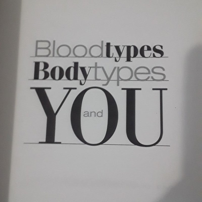 Bloodtypes, Bodytypes and You