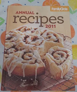 Family Circle Annual Recipes 2011
