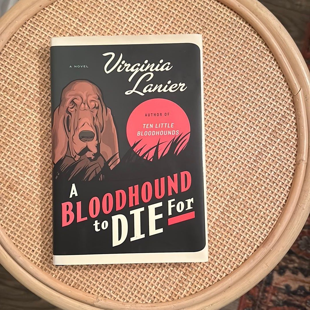 A Bloodhound to Die For