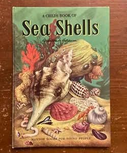 A Child’s Book of Sea Shells