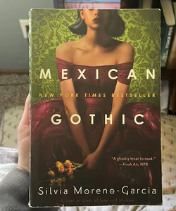 Mexican Gothic