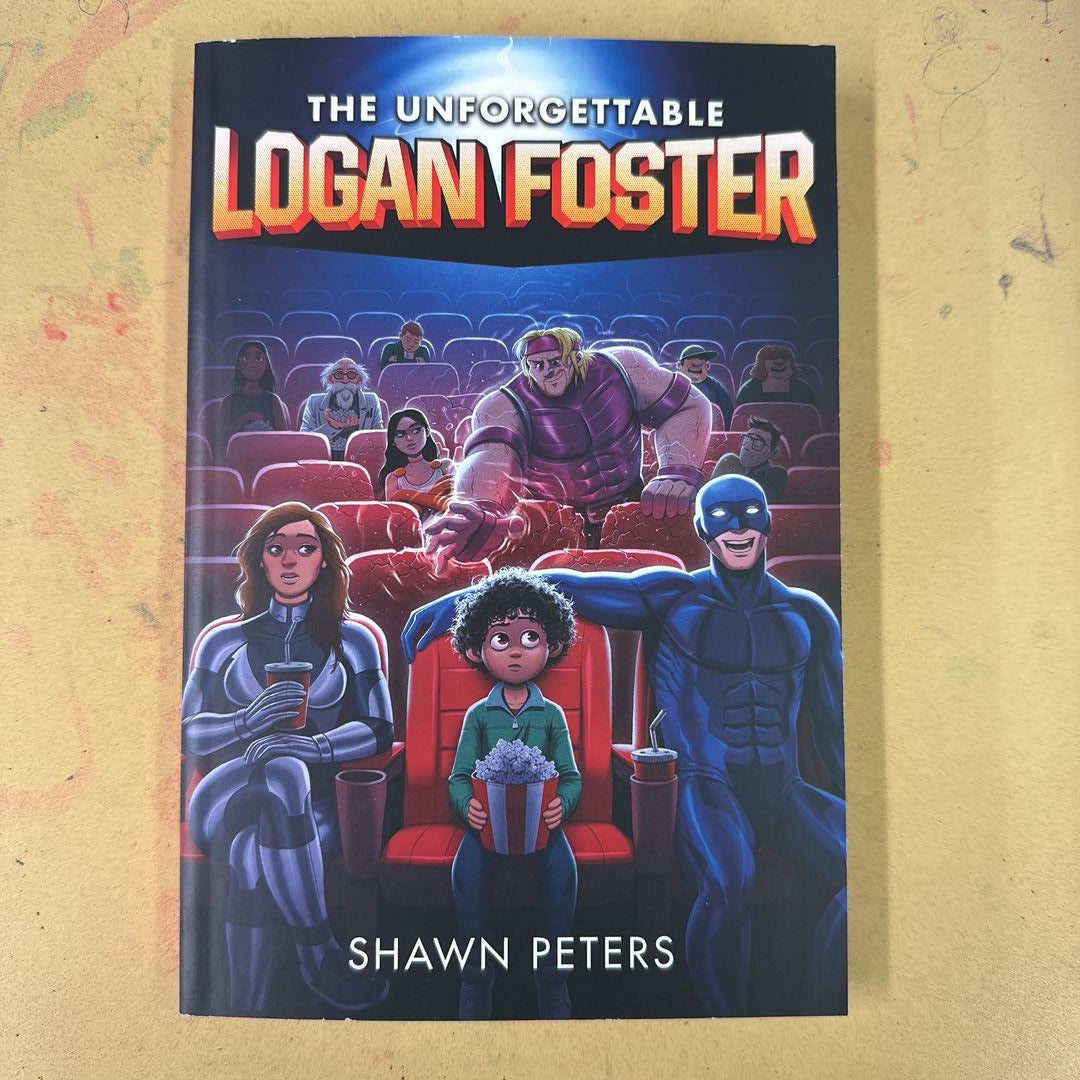 The Unforgettable Logan Foster #1