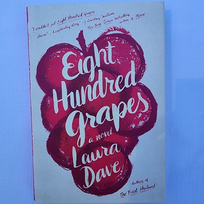 Eight Hundred Grapes