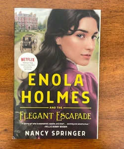 Enola Holmes and the Elegant Escapade