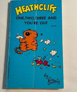 Heathcliff One, Two, Three And You’re Out