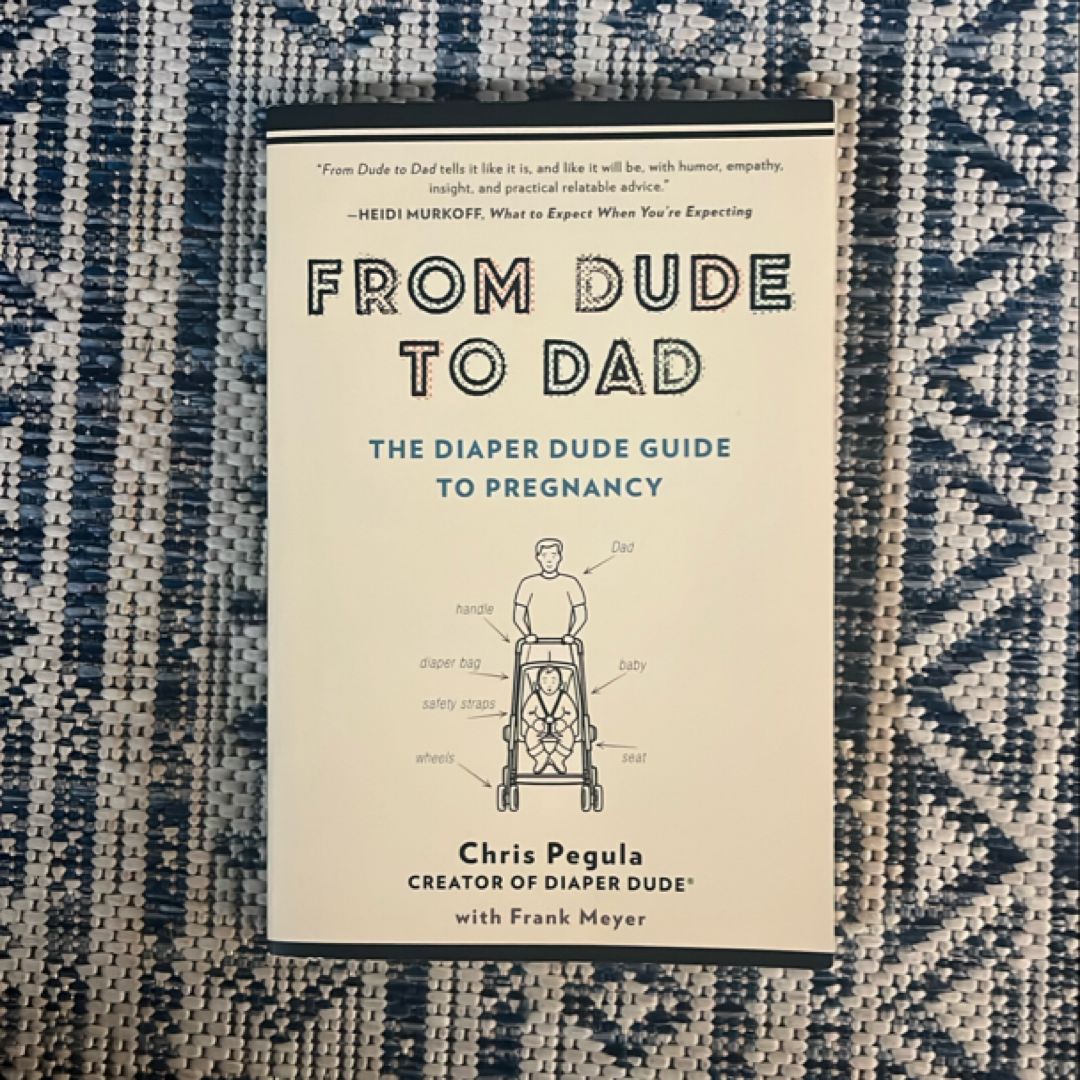 From Dude to Dad