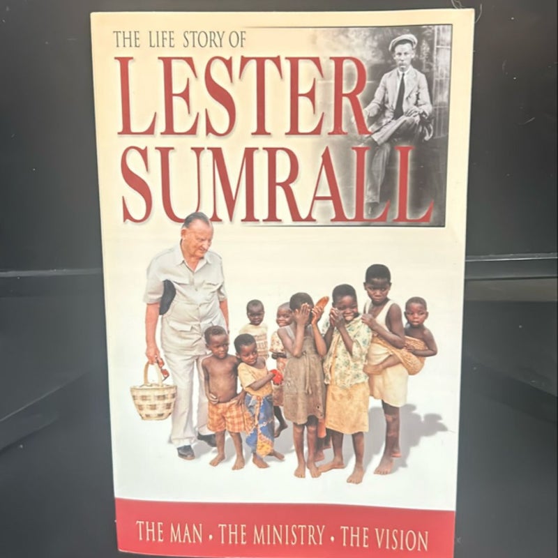 The Life Story of Lester Sumrall