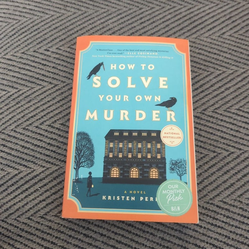 How to Solve Your Own Murder