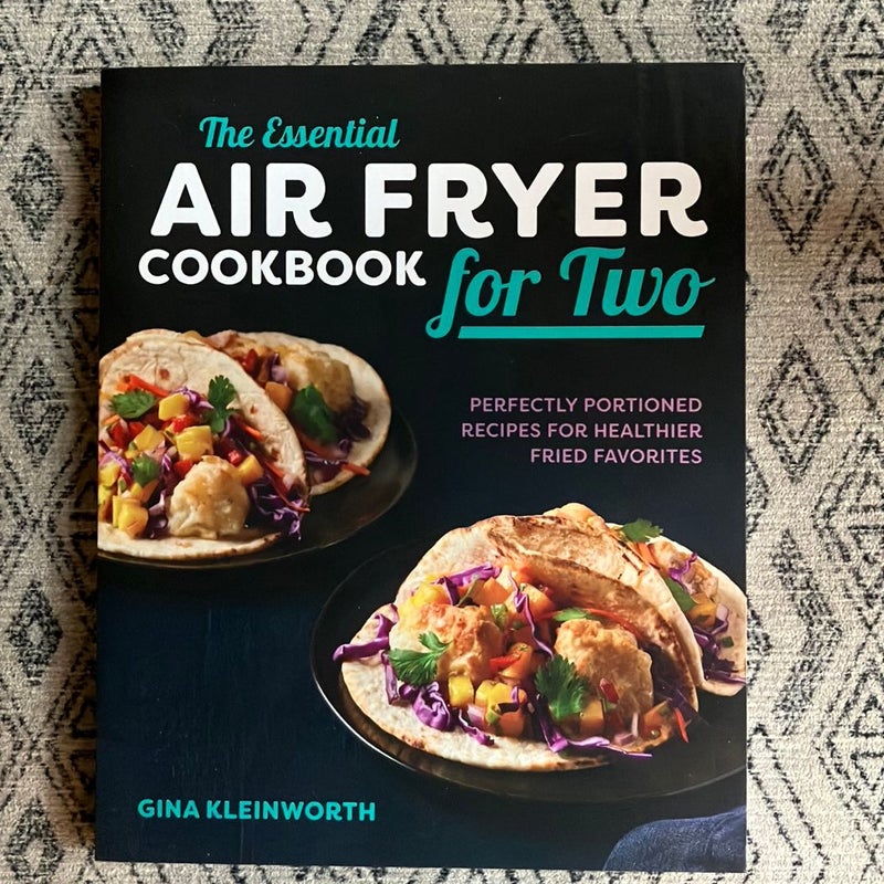 The Essential Air Fryer Cookbook for Two