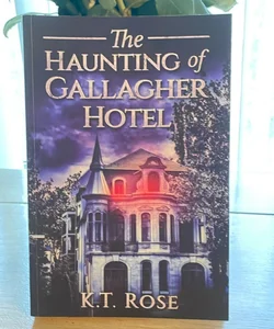 The Haunting of Gallagher Hotel