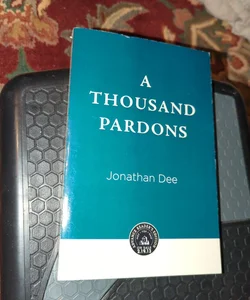 A Thousand Pardons