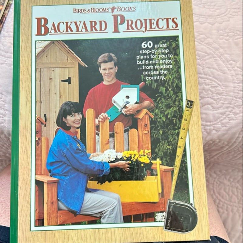 Birds and Blooms Backyard Projects