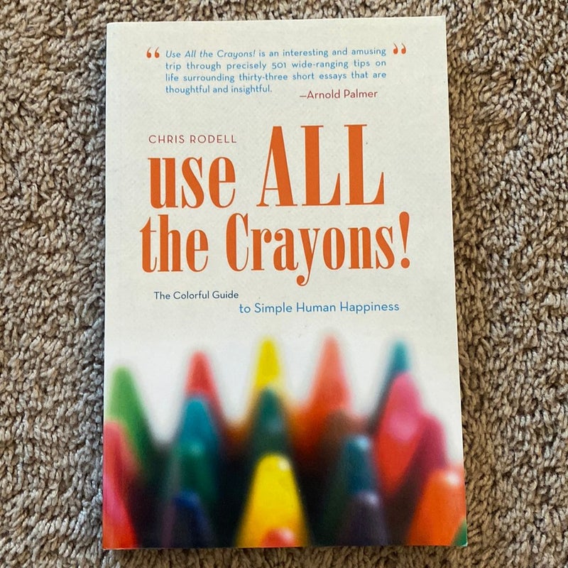 Use All the Crayons!