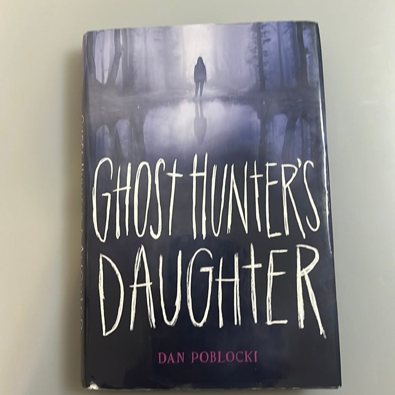 Ghost Hunter's Daughter