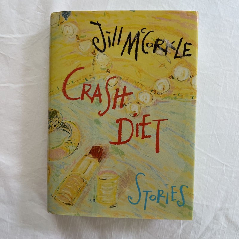 Crash Diet by Jill McCorkle, Hardcover Pangobooks