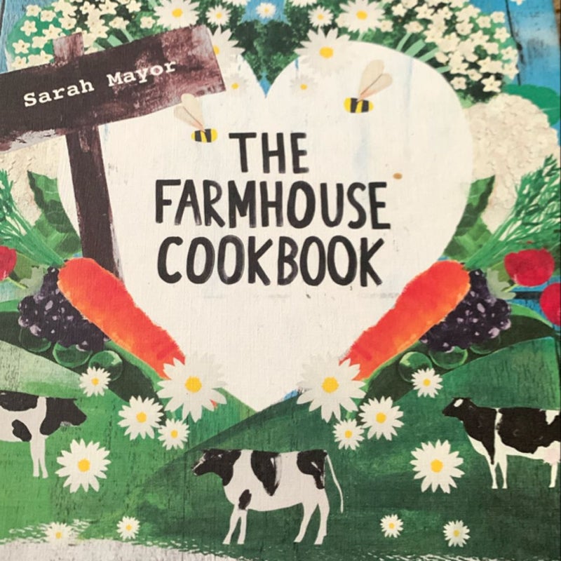 The Farmhouse Cookbook